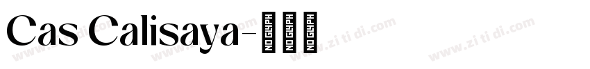 Cas Calisaya字体转换